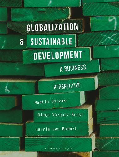 Cover image for Globalization and Sustainable Development: A Changing Perspective for Business
