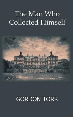 Cover image for The Man Who Collected Himself