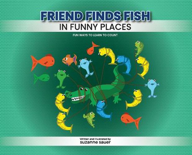Cover image for Friend Finds Fish in Funny Places