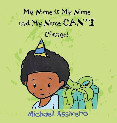 Cover image for My Name is My Name and My Name Can't Change