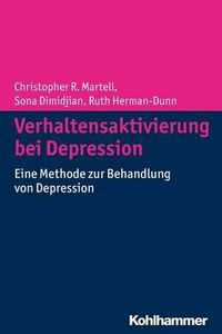 Cover image for Verhaltensaktivierung Bei Depression: Eine Methode Zur Behandlung Von Depression