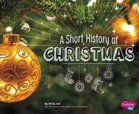 Cover image for A Short History of Christmas