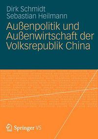 Cover image for Aussenpolitik und Aussenwirtschaft der Volksrepublik China