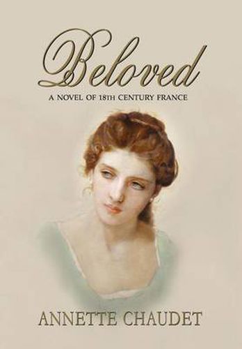 Cover image for Beloved, a Novel of 18th Century France