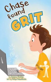 Cover image for Chase Found Grit: Fostering Resilience During Virtual Learning