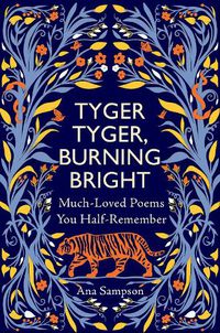 Cover image for Tyger Tyger, Burning Bright