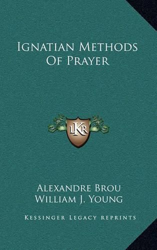 Cover image for Ignatian Methods of Prayer