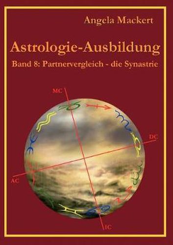 Cover image for Astrologie-Ausbildung, Band 8: Partnervergleich - die Synastrie