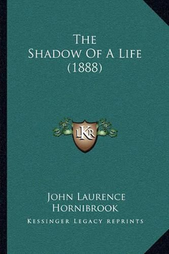 Cover image for The Shadow of a Life (1888)