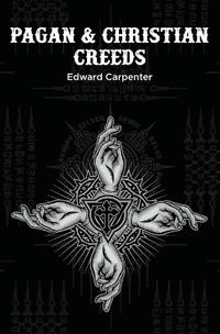 Cover image for Pagan & Christian Creeds