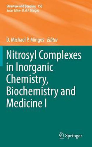 Cover image for Nitrosyl Complexes in Inorganic Chemistry, Biochemistry and Medicine I