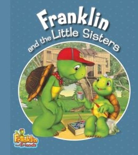 Cover image for Franklin and the Little Sisters