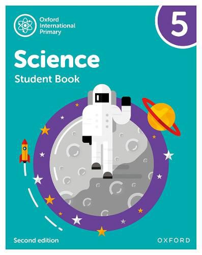 Oxford International Primary Science Second Edition: Student Book 5