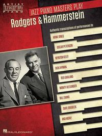 Cover image for Jazz Piano Masters Play Rodgers & Hammerstein: Artist Transcriptions for Piano