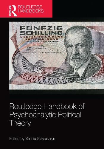 Routledge Handbook of Psychoanalytic Political Theory