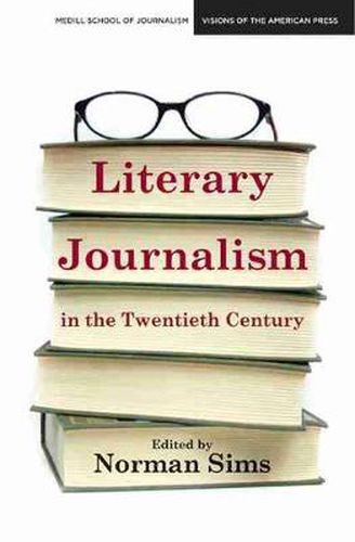 Cover image for Literary Journalism in the Twentieth Century