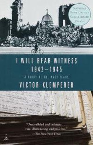 Cover image for I Will Bear Witness, Volume 2: A Diary of the Nazi Years: 1942-1945