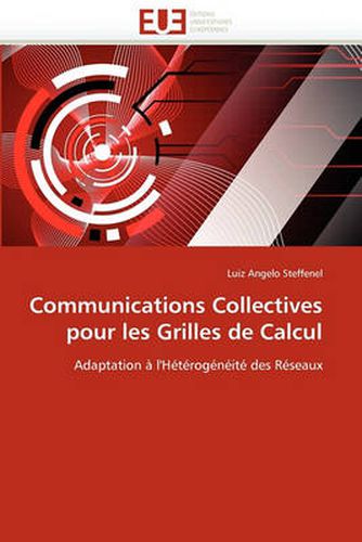 Cover image for Communications Collectives Pour Les Grilles de Calcul