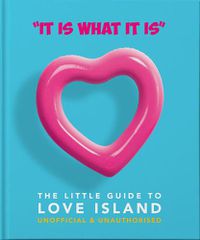 Cover image for 'It is what is is' - The Little Guide to Love Island