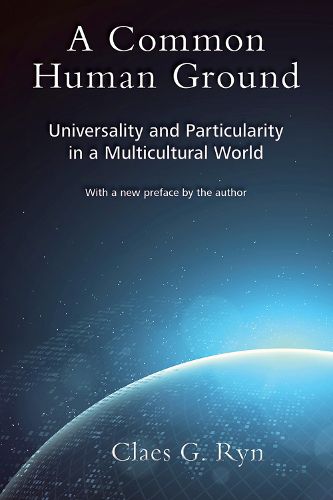 Cover image for A Common Human Ground: Universality and Particularity in a Multicultural World