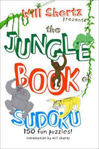 Cover image for Will Shortz Presents the Jungle Book of Sudoku