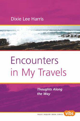 Cover image for Encounters in My Travels: Thoughts Along the Way