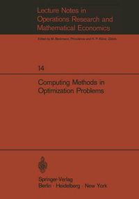 Cover image for Computing Methods in Optimization Problems: Papers presented at the 2nd International Conference on Computing Methods in Optimization Problems, San Remo, Italy, September 9-13, 1968