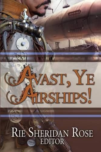 Cover image for Avast, Ye Airships