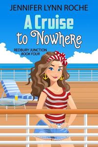 Cover image for A Cruise to Nowhere