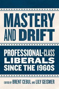 Cover image for Mastery and Drift