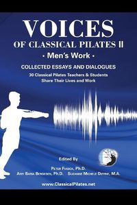 Cover image for Voices of Classical Pilates: Men's Work