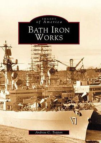 Cover image for Bath Iron Works