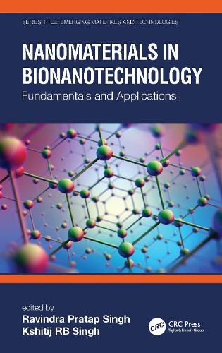 Cover image for Nanomaterials in Bionanotechnology: Fundamentals and Applications