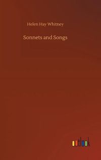 Cover image for Sonnets and Songs