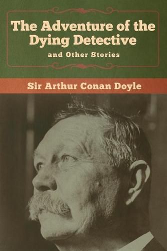 Cover image for The Adventure of the Dying Detective and Other Stories