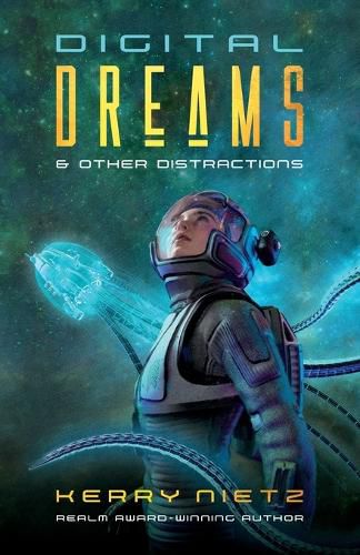 Cover image for Digital Dreams and Other Distractions