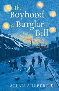 Cover image for The Boyhood of Burglar Bill
