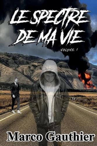 Cover image for Le Spectre De Ma Vie - Volume 1