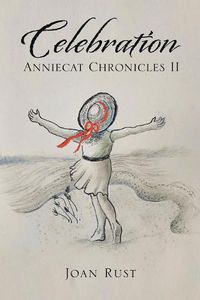 Cover image for Celebration: Anniecat Chronicles Ii