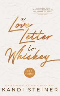 Cover image for A Love Letter to Whiskey