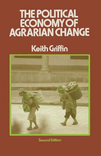 Cover image for The Political Economy of Agrarian Change: An Essay on the Green Revolution