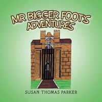 Cover image for Mr Bigger Foot's Adventures