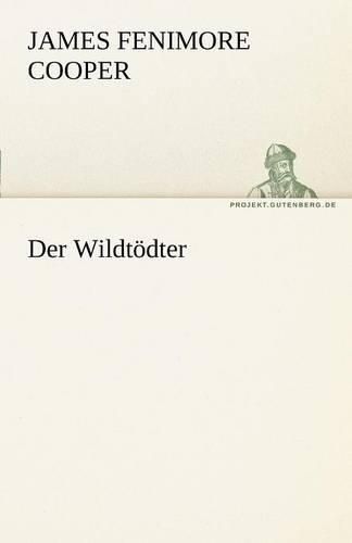 Cover image for Der Wildtodter
