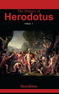 Cover image for The History of Herodotus VOLUME - I