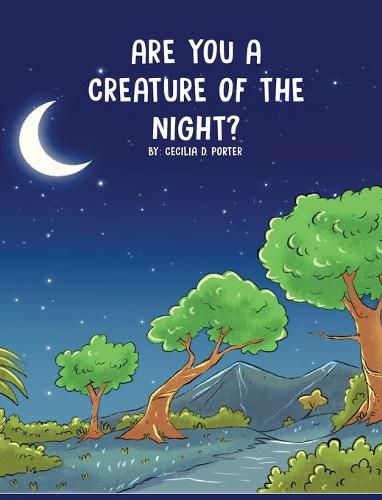 Cover image for Are You a Creature of the Night?