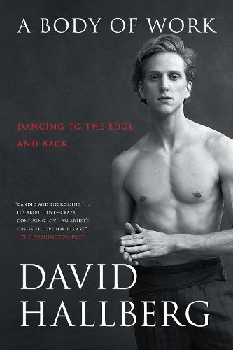 Cover image for A Body of Work: Dancing to the Edge and Back