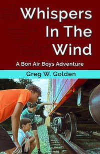 Cover image for Whispers In The Wind: A Bon Air Boys Adventure