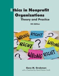 Cover image for Ethics in Nonprofit Organizations: Theory and Practice