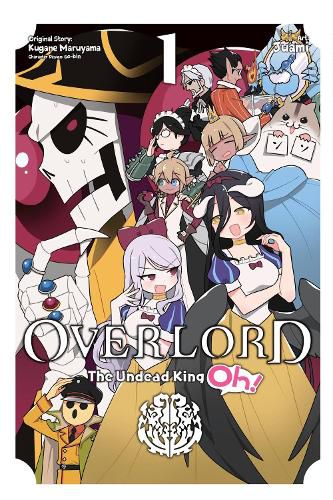 Cover image for Overlord: The Undead King Oh!, Vol. 1