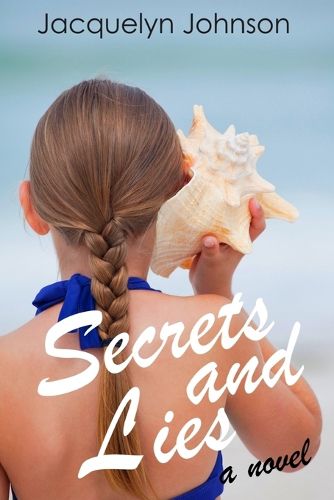 Cover image for Secrets and Lies